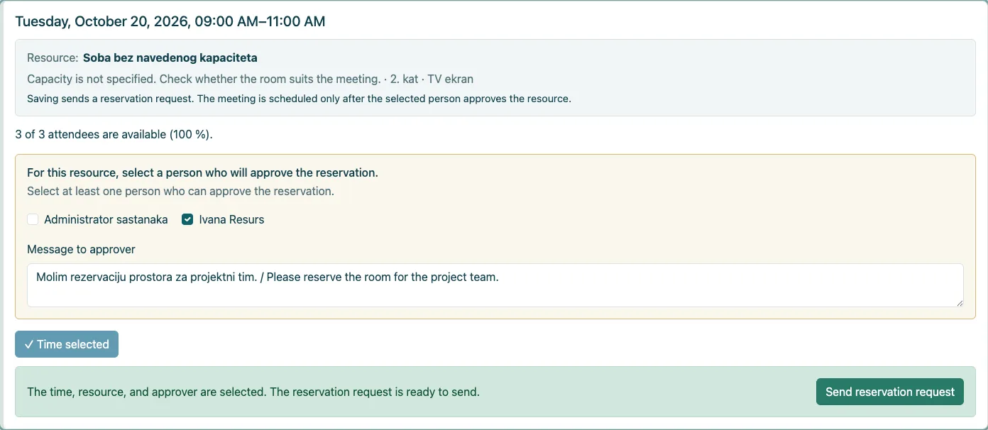 The organizer selects an approver and sends the request within the chosen time.